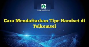 Cara Mendaftarkan Tipe Handset di Telkomsel
