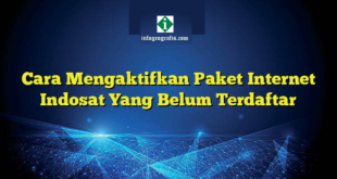 Cara Mengaktifkan Paket Internet Indosat Yang Belum Terdaftar