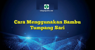 Cara Menggunakan Bambu Tumpang Sari