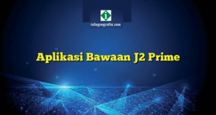 Aplikasi Bawaan J2 Prime