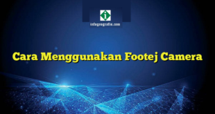 Cara Menggunakan Footej Camera