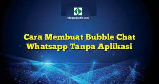 Cara Membuat Bubble Chat Whatsapp Tanpa Aplikasi